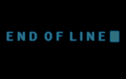 End Of Line.